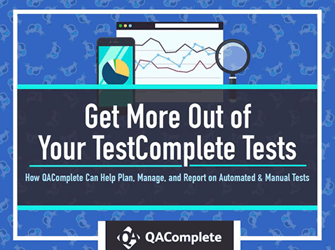 How QAComplete can plan, manage, and report on automated + manual tests